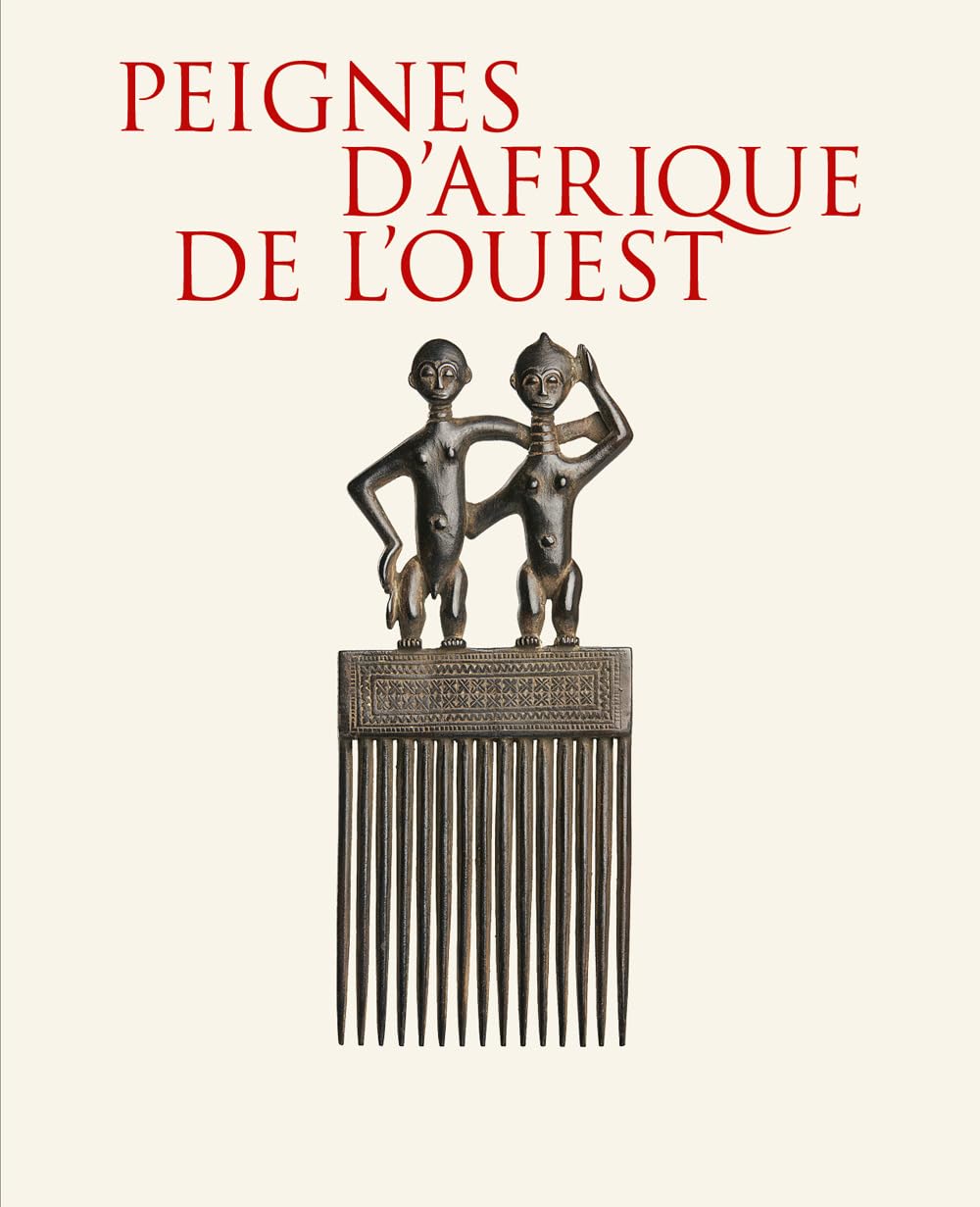 Peignes d’Afrique de l’Ouest: Collection Mina et Samir Borro