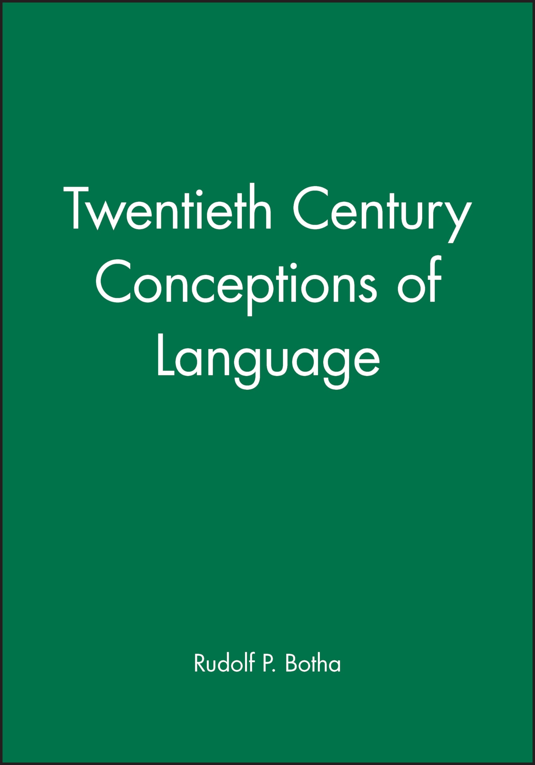 Twentieth Century Conceptions of Language: Mastering the Metaphysics Market