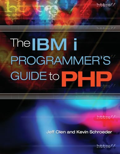 The IBM i Programmer's Guide to PHP