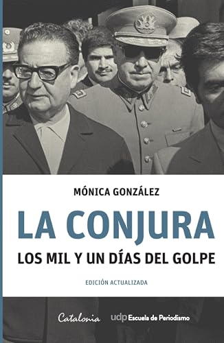 La Conjura: Los mil y un días del golpe