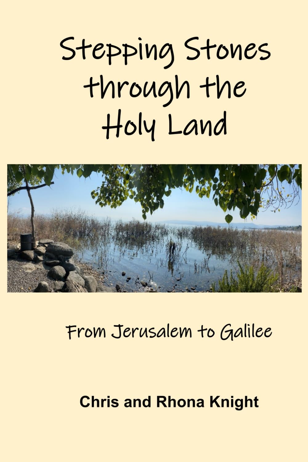 Stepping Stones through the Holy Land: From Jerusalem to Galilee