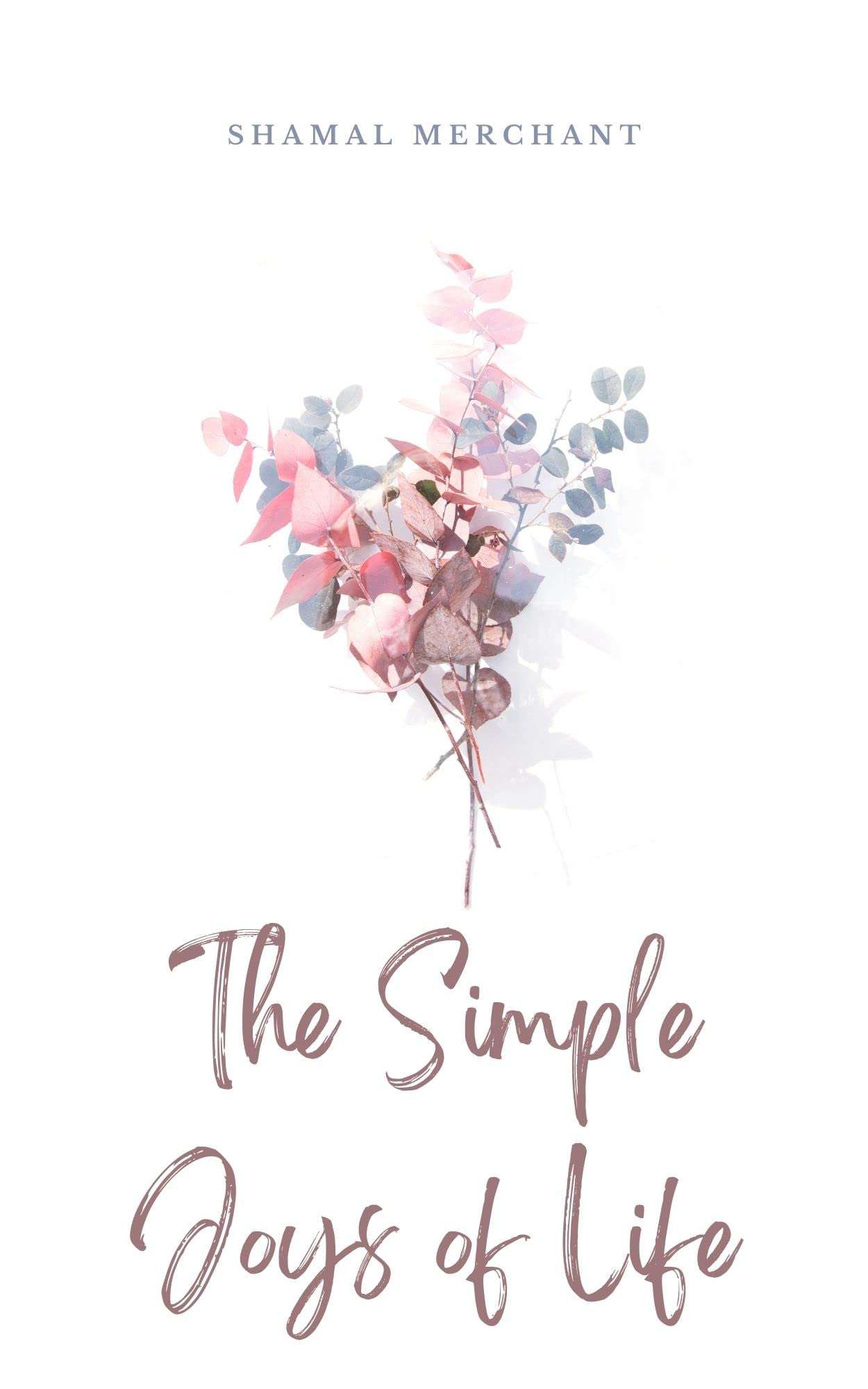 The Simple Joys of Life