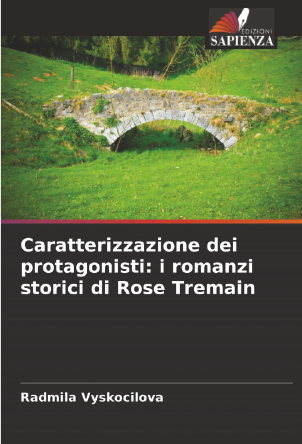 Caratterizzazione dei protagonisti: i romanzi storici di Rose Tremain