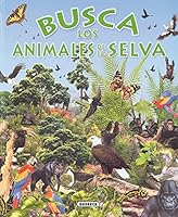 Busca los animales de la selva 8430531718 Book Cover