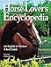 Storey's Horse-Lover's Encyclopedia: An English and Western A-to-Z Guide