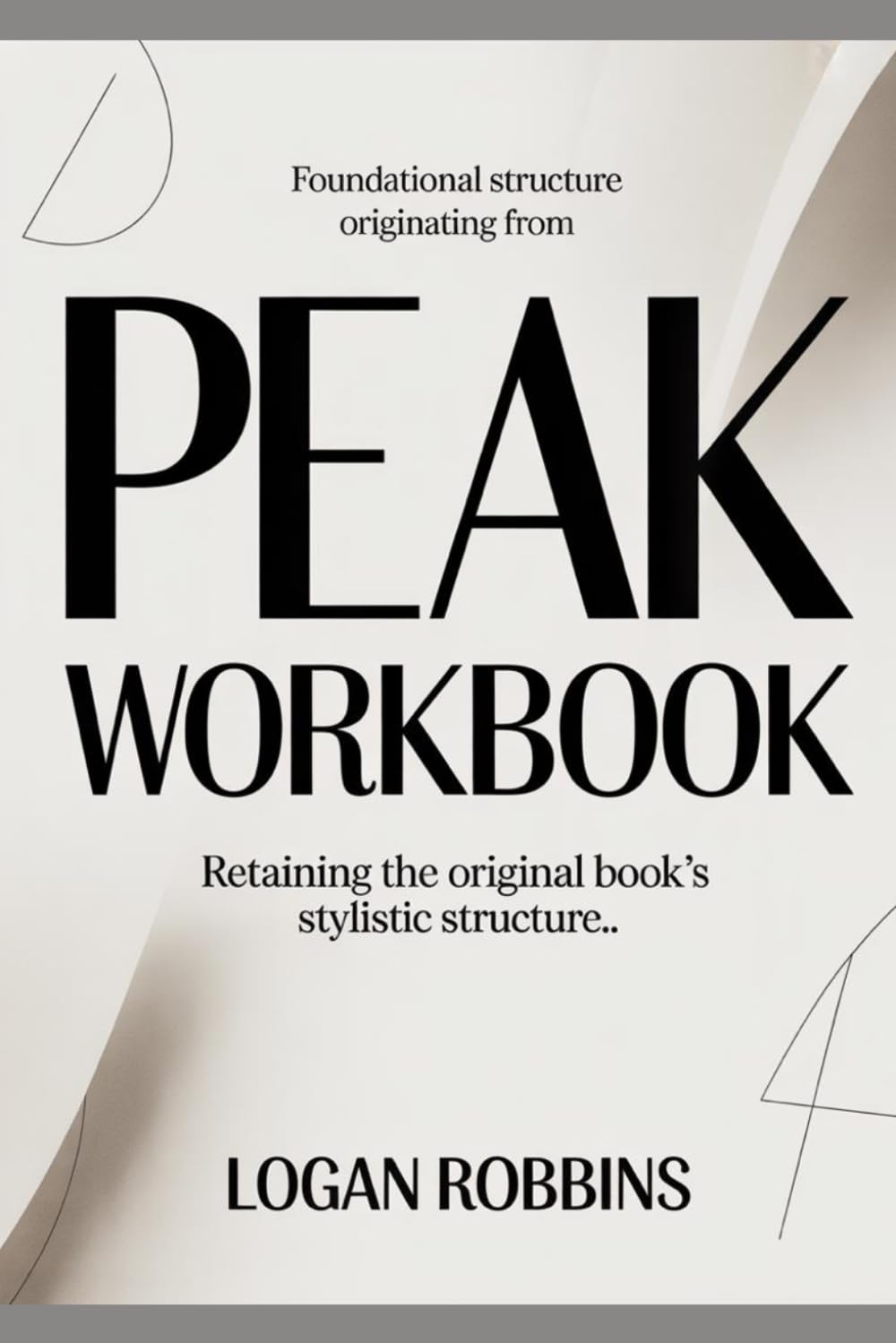 Foundational Structure Originating from PEAK: Retaining the original book’s stylistic structure