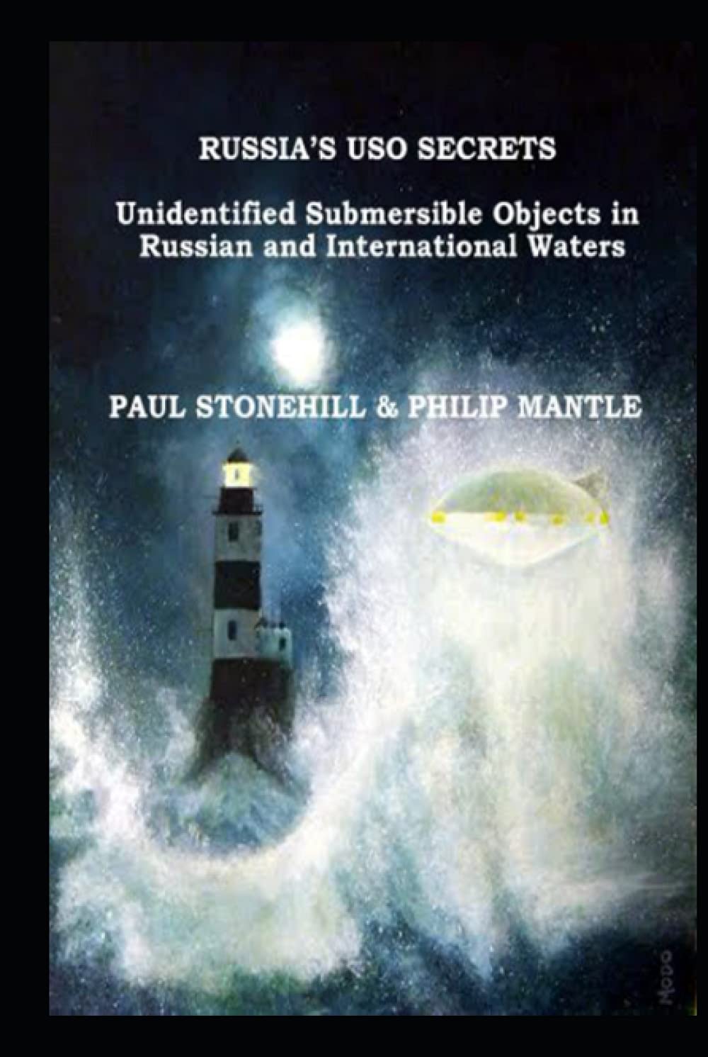 Russia's USO Secrets: Unidentified Submersible Objects in Russian and International Waters