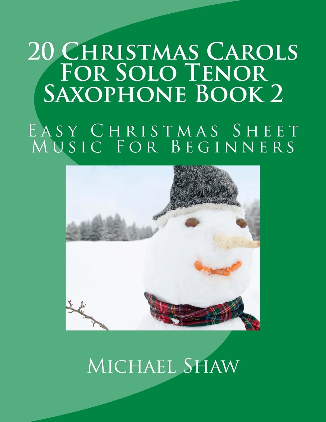 20 Christmas Carols For Solo Tenor Saxophone Bo. Shaw<|