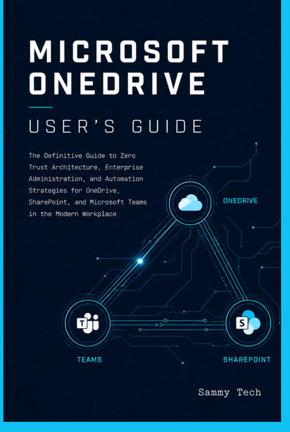 MICROSOFT ONEDRIVE USER'S GUIDE: A Comprehensive Beginner’s Handbook to Master File Syncing, Remote Collaboration, and Data Protection on Windows 11, Mac, and Mobile