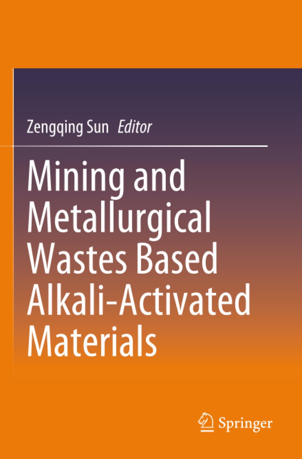 Mining and Metallurgical Wastes Based Alkali-Activated Materials