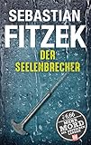  Der Seelenbrecher (BILD am Sonntag Thriller 2017)