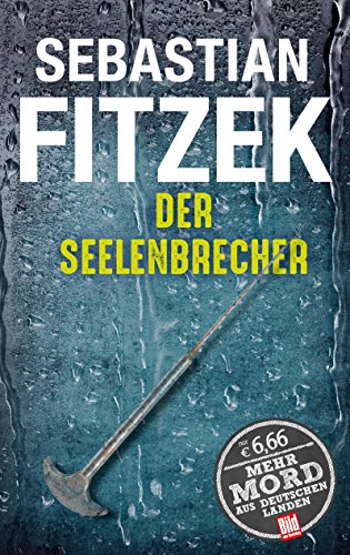  Der Seelenbrecher (BILD am Sonntag Thriller 2017)