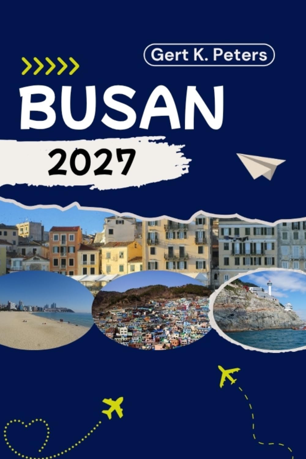 BUSAN TRAVEL GUIDE: Explore Busan like a local: Authentic Tips, Top Spots & Day trips