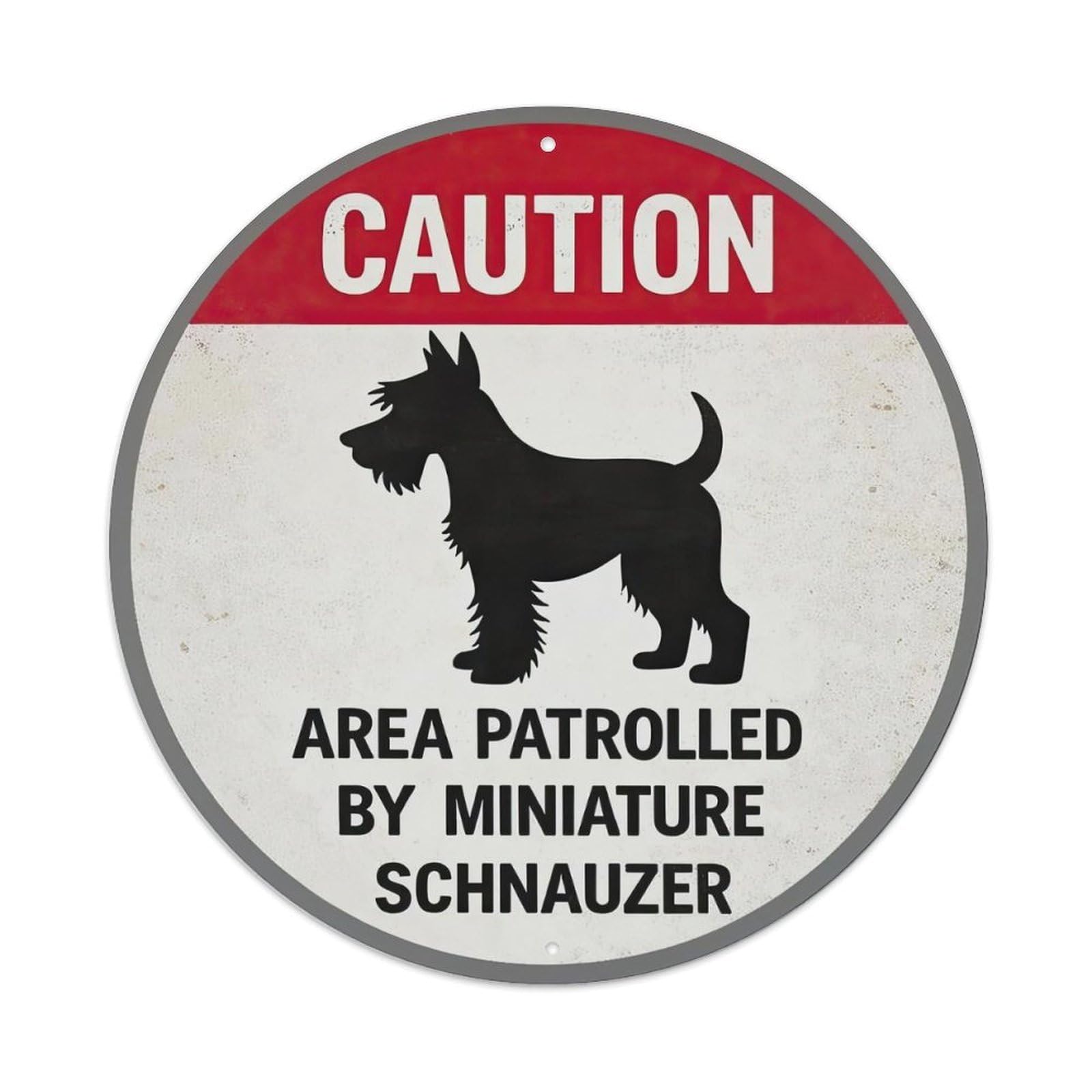 Caution Area Patrolled By Miniature Schnauzer Metal Tin Sign