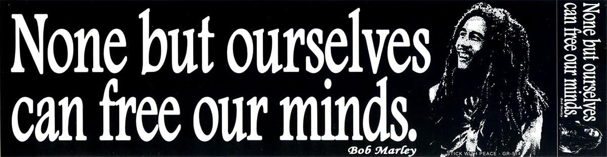 Gypsy Rose None But Ourselves Can Free Our Minds - Bob Marley - Bumper Sticker/Decal (10.5" X 3")