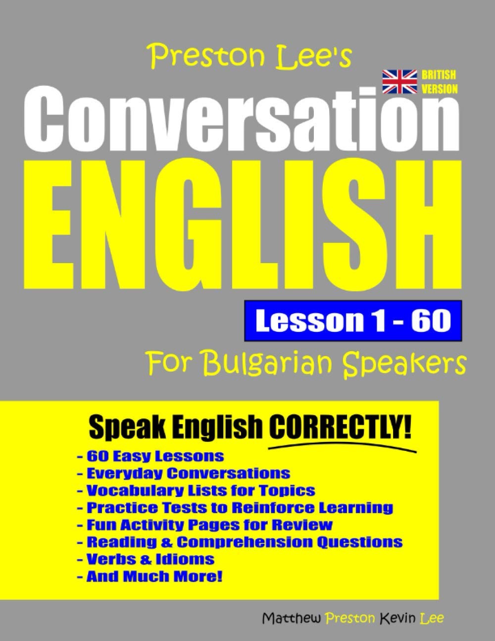 Preston Lee's Conversation English For Bulgarian Speakers Lesson 1 - 60 (British Version) (Preston Lee's English For Bulgarian Speakers (British Version))