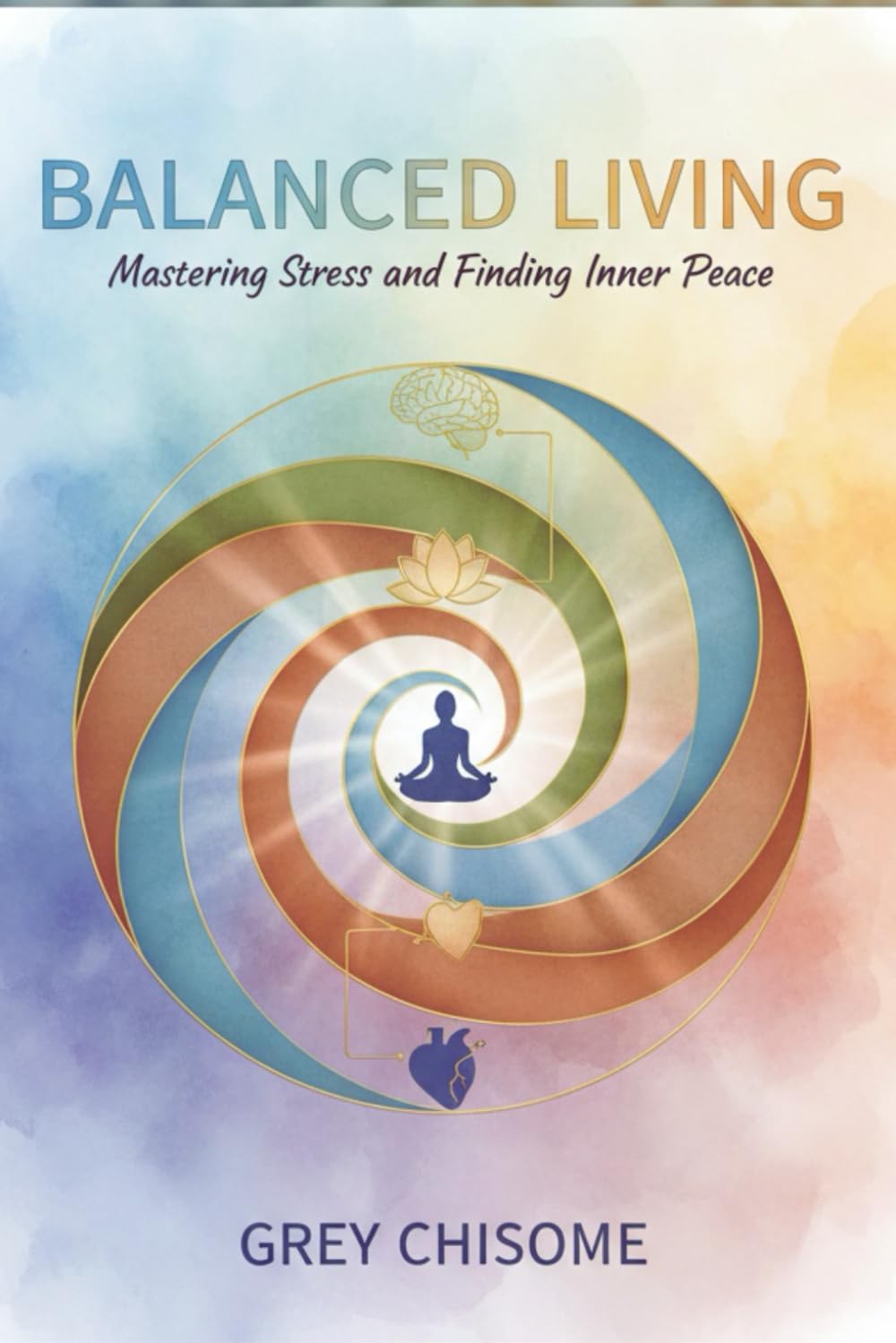 Balanced Living: Mastering Stress and Finding Inner Peace