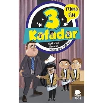 3 Kafadar Tekno Tim - Hokkabaz Nameka Kapak De i ebilir