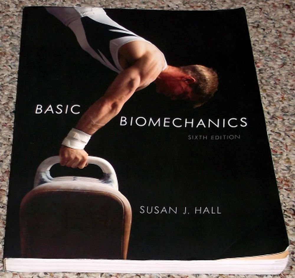 Basic Biomechanics