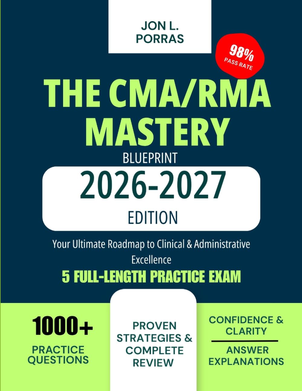 The CMA/RMA Mastery Blueprint 2026–2027 Edition: Your Ultimate Roadmap to Clinical & Administrative Excellence
