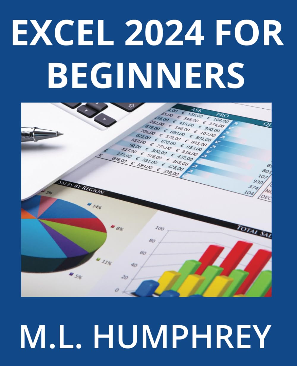 Excel 2024 for Beginners: 1 (Excel 2024 Essentials)