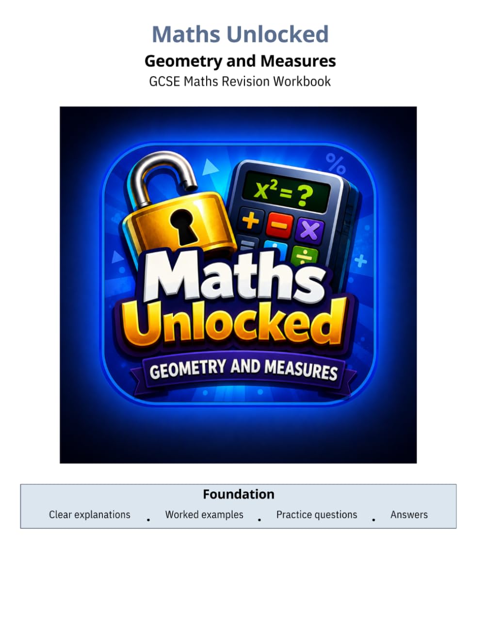 Maths Unlocked: Foundation GCSE Maths: Geometry and Measures (Maths Unlocked: Foundation GCSE Maths Workbooks)