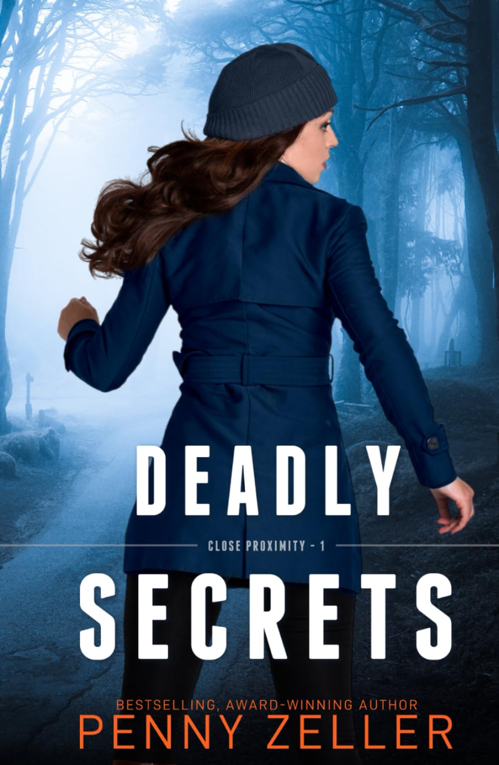 Deadly Secrets: Christian Romantic Suspense (Close Proximity)