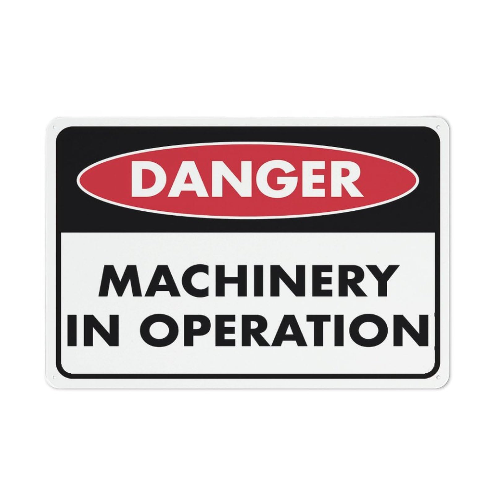 Danger Machinery In Operation Sign 8x12Inch Aluminum Sign For Business, Workplace, Office, Home,Outdoor Use