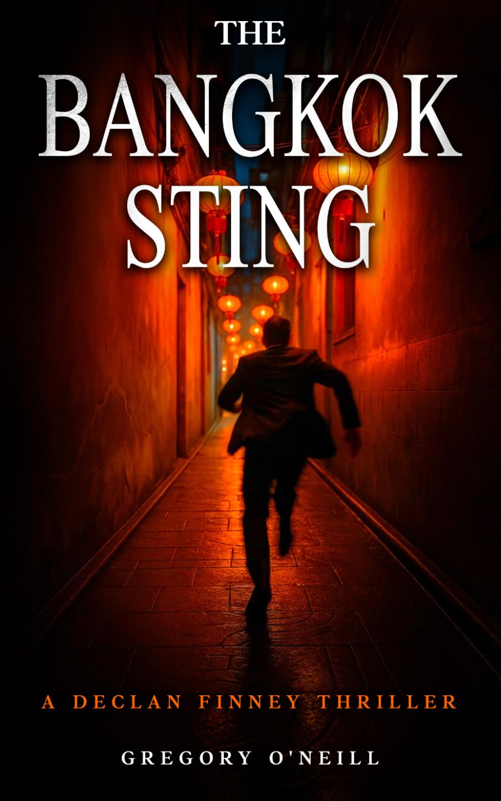 The Bangkok Sting: A Declan Finney Thriller