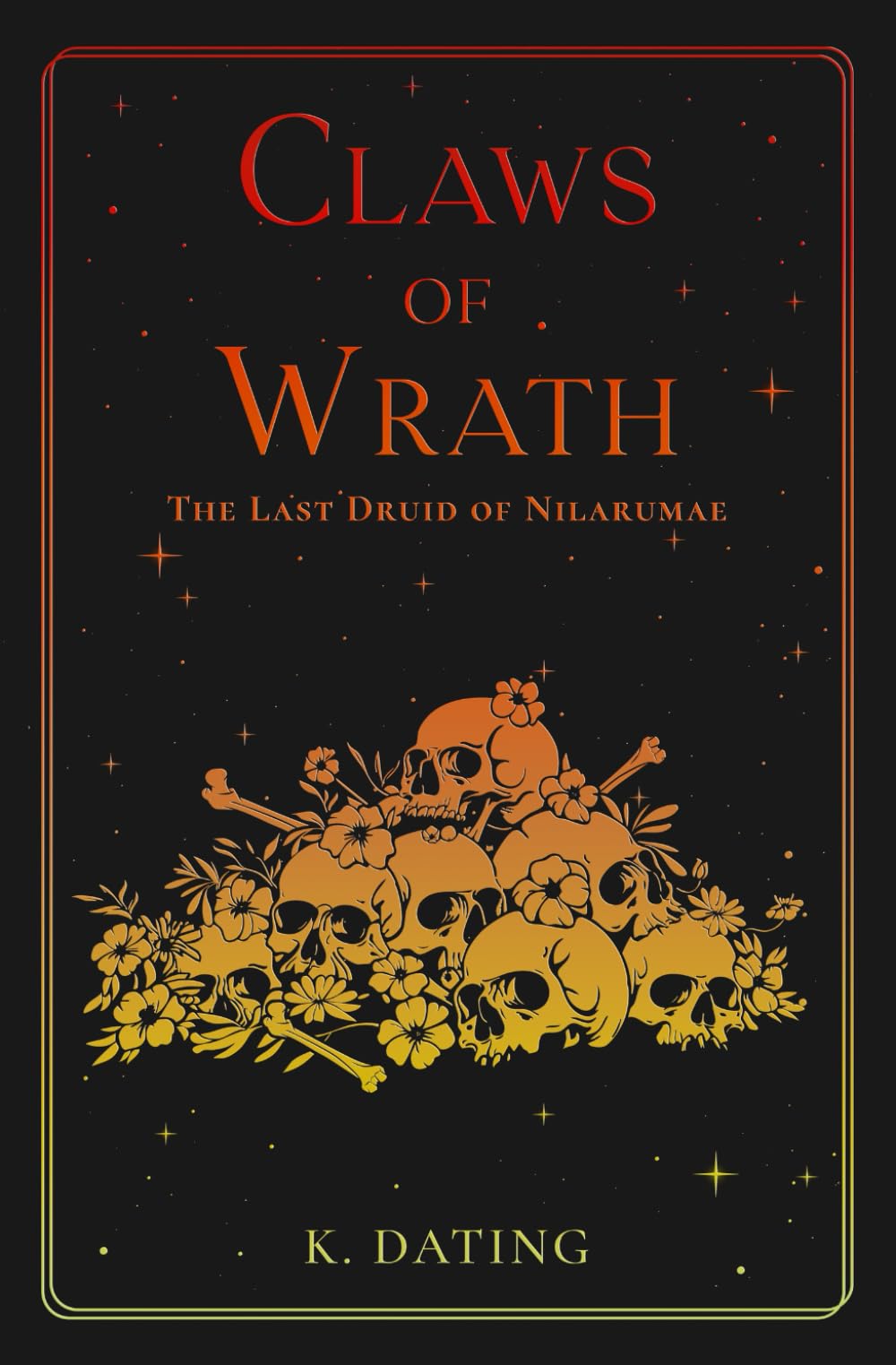 Claws of Wrath (The Last Druid of Nilarumae)
