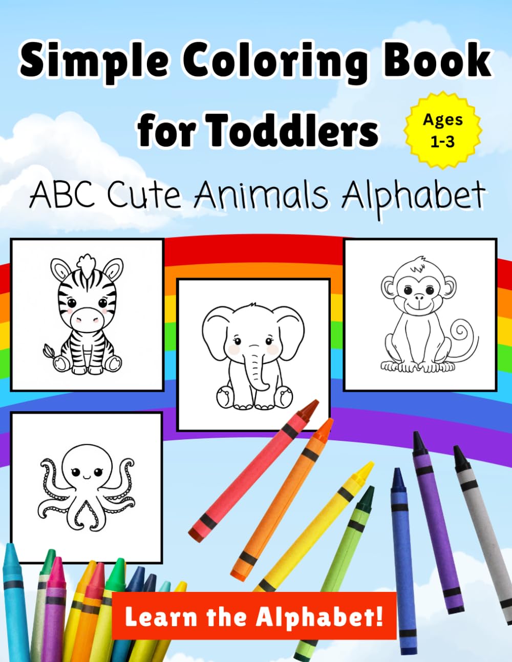 Simple Coloring Book for Toddlers: ABC Cute Animals Alphabet