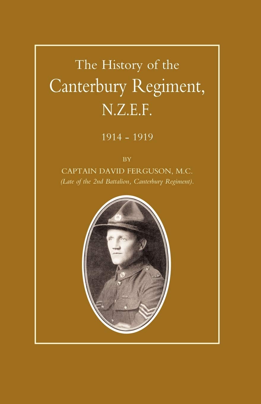History of the Canterbury Regiment, N.Z.E.F. 1914-1919