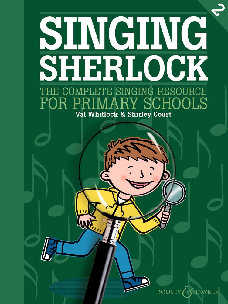 Singing Sherlock, Volume 2 - The Complete Singing Resource for Primary Schools - Children's choir - Sheet music with Online audio files - Boosey & Hawkes (BH 13595)