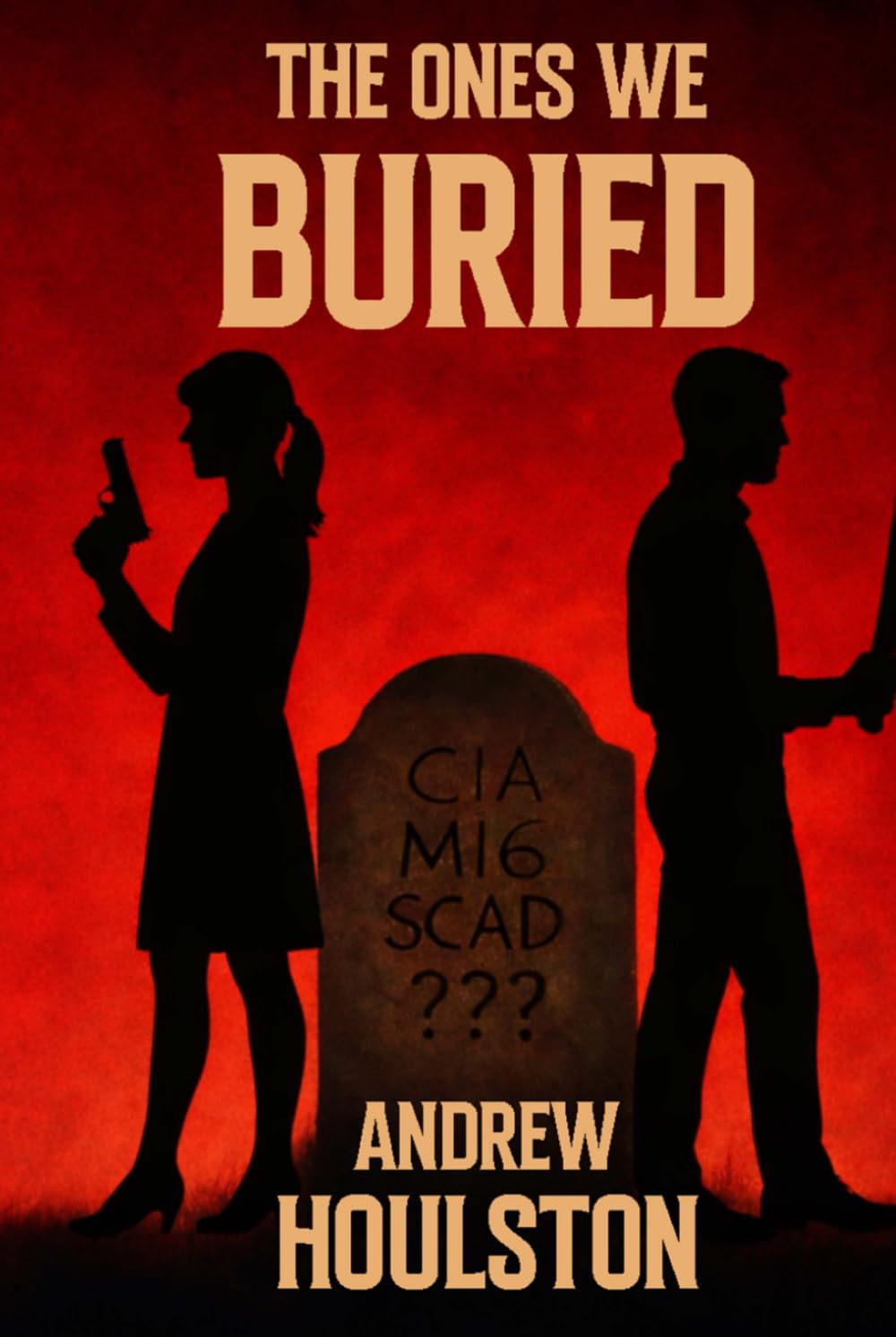 The Ones We Buried