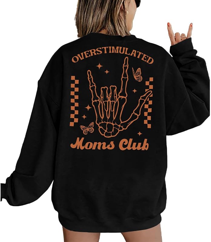 LUKYCILD Overstimulated Moms Club Sweatshirt for Women Mama Shirt Oversized Mom Life Pullover Casual Long Sleeve Tops Black