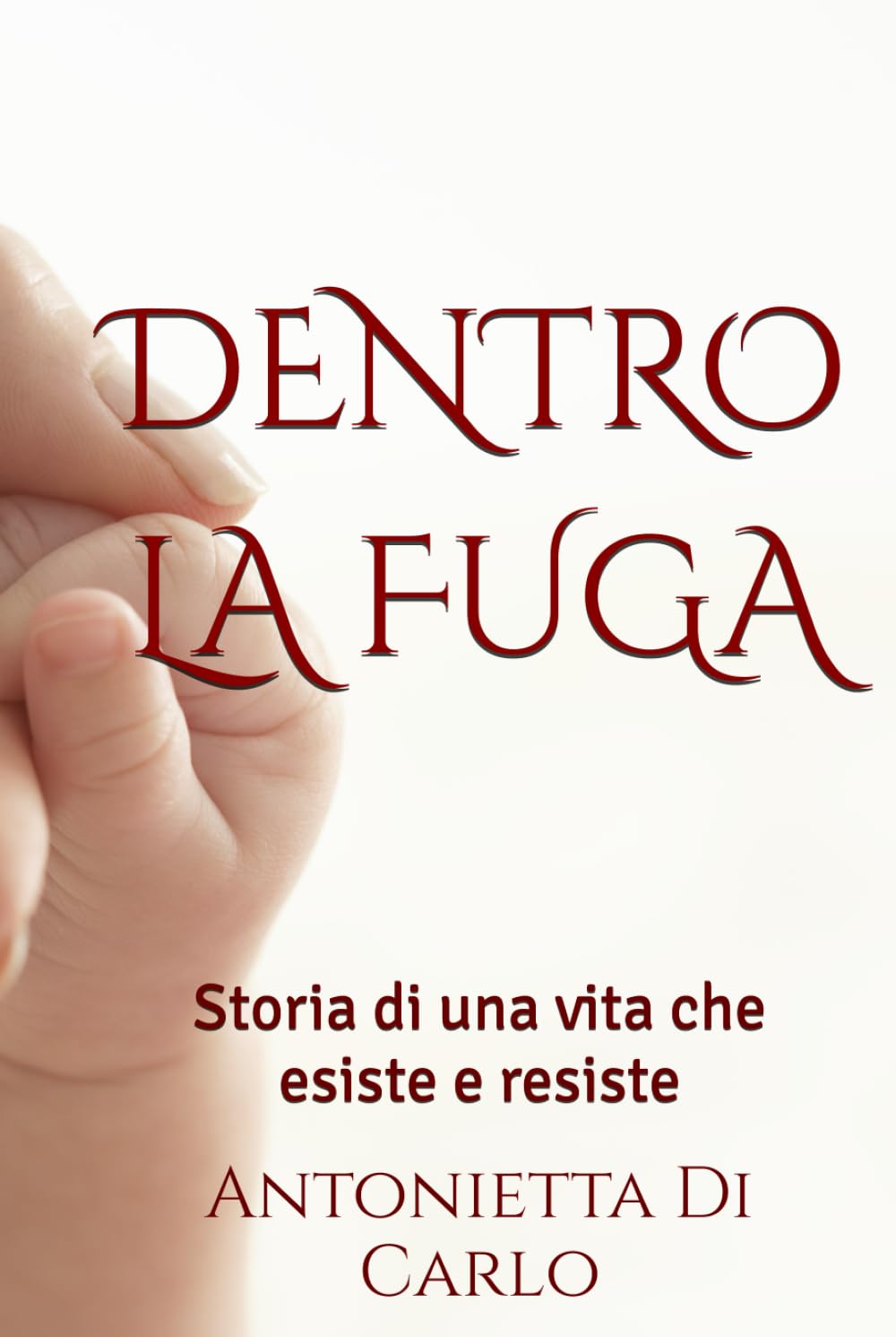 Dentro la fuga: Storia di una vita che esiste e resiste