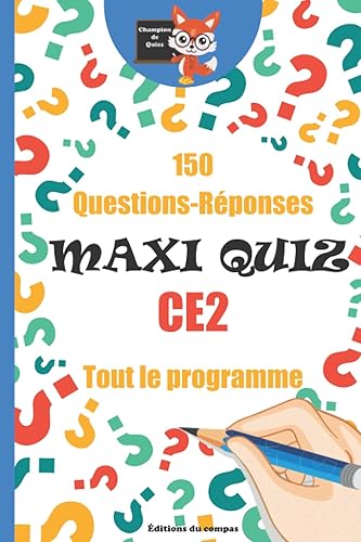 Maxi Quiz CE2 – Tout le programme – 150 Questions-Réponses: Cahier d’activités 8 ans / 9 ans – Cahier de vacances CE2 – 150 QCM Culture générale – ... | Art | Education civique - Enigmes
