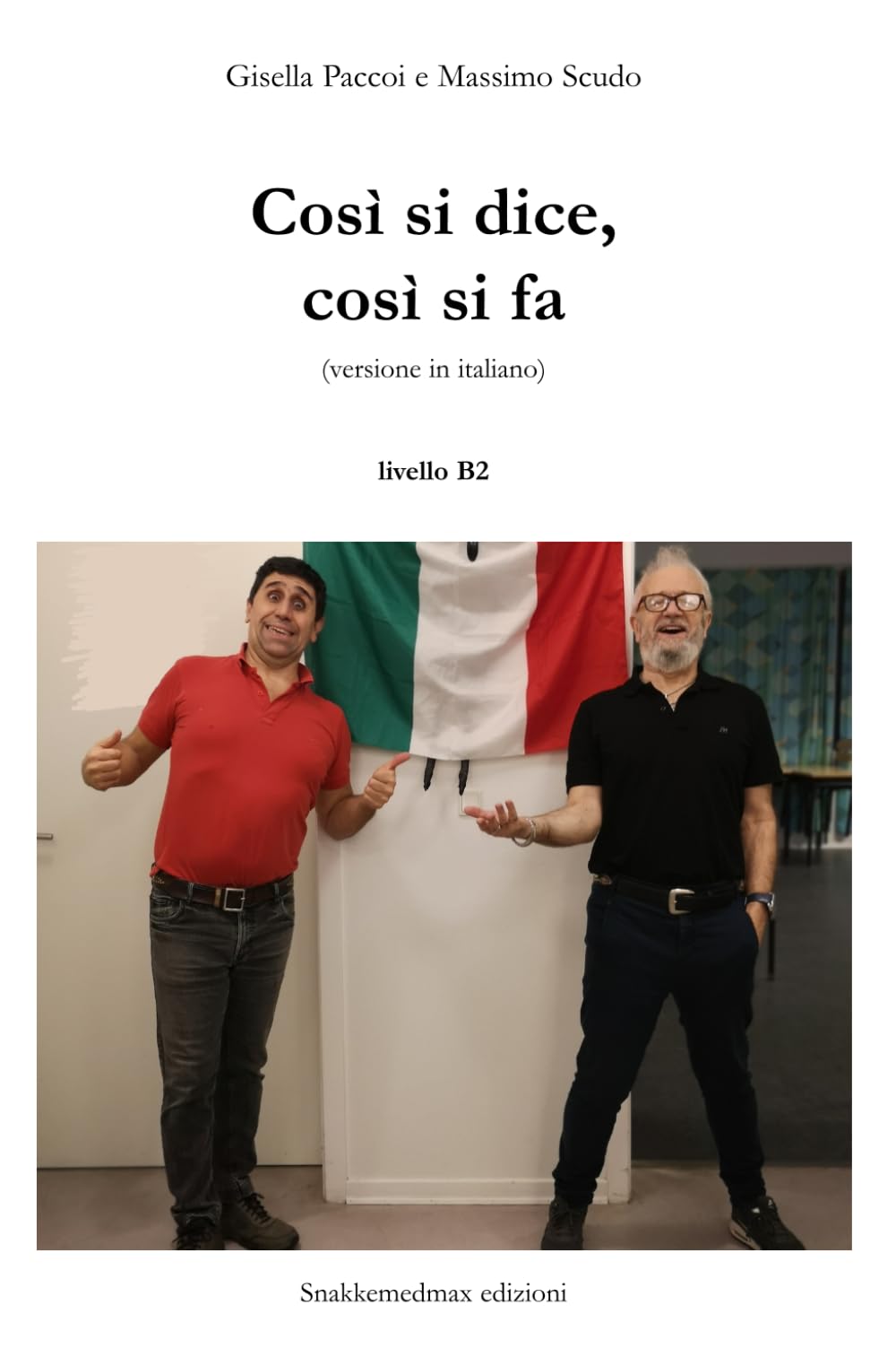 Così si dice, così si fa - versione in italiano: livello B2