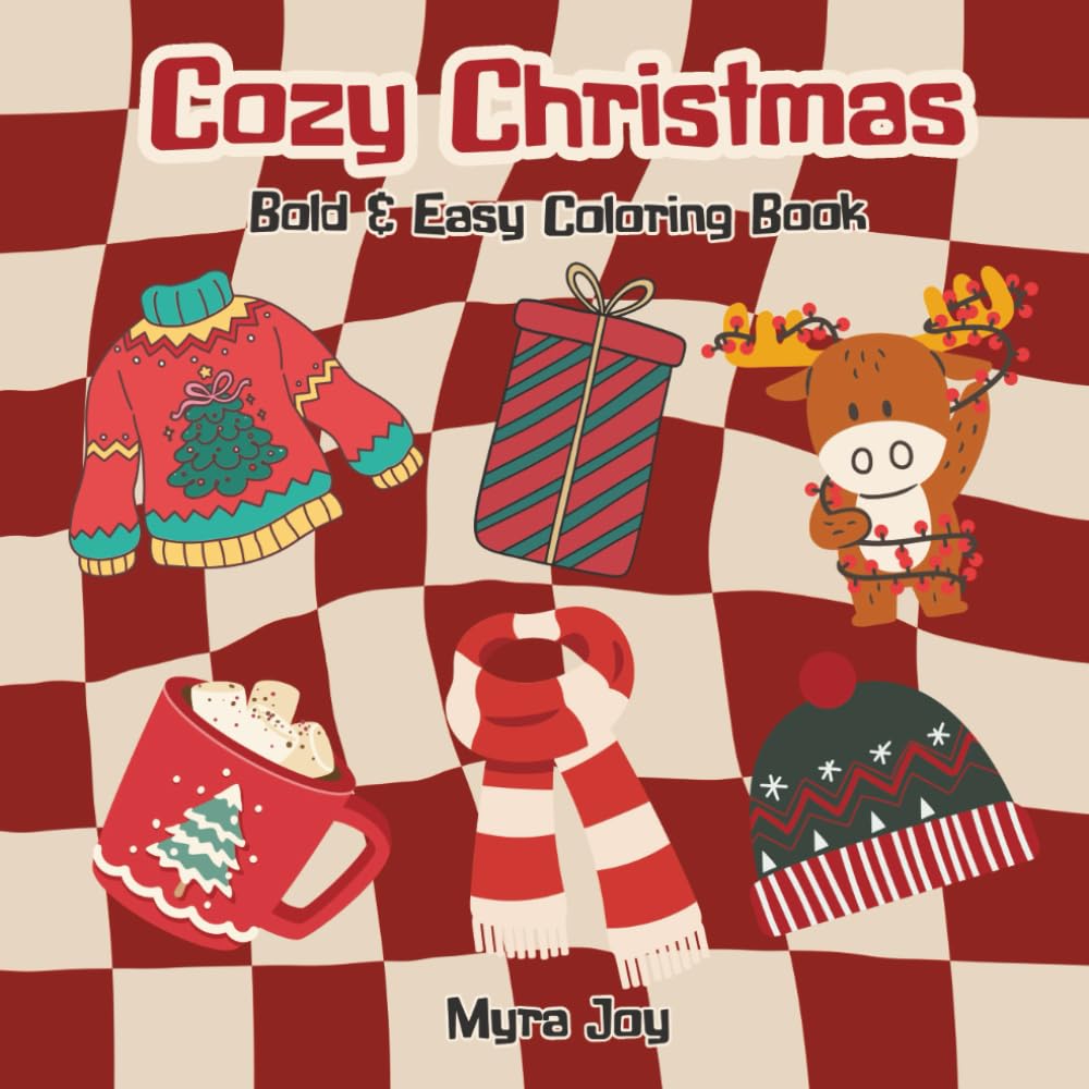 Cozy Christmas: Bold & Easy Coloring Book