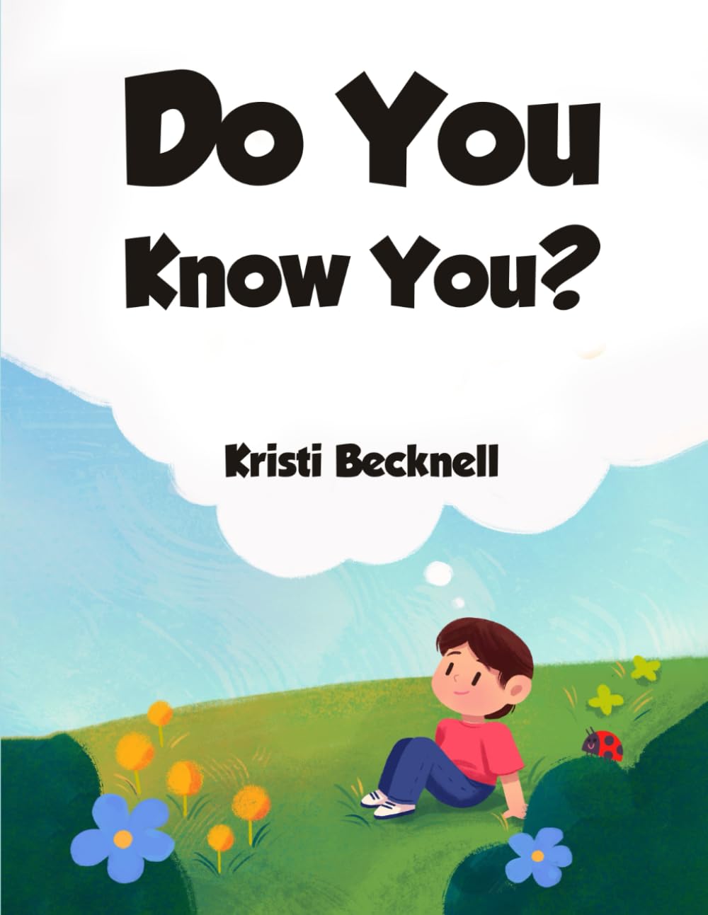 DO YOU KNOW YOU?