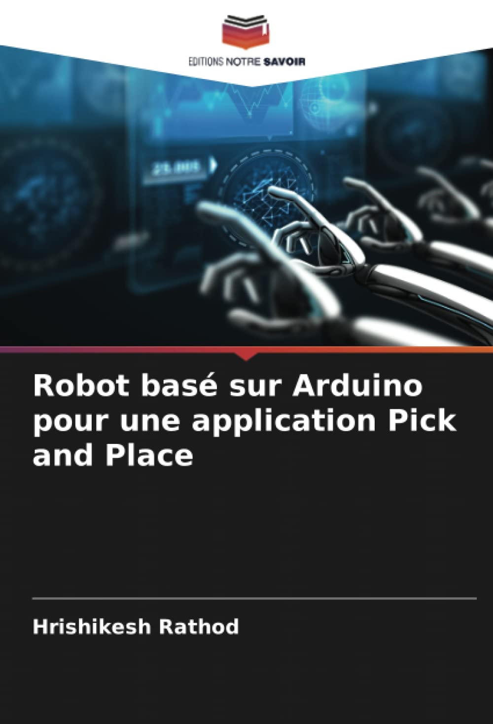 Robot basé sur Arduino pour une application Pick and Place