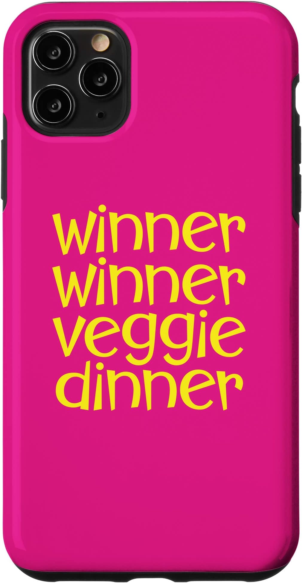 iPhone 11 Pro Max Funny WINNER WINNER VEGGIE DINNER (vegan vegetarian) Case