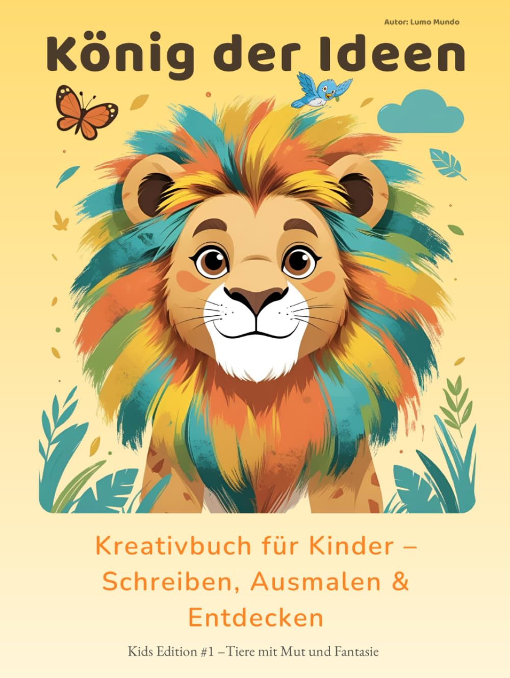 König der Ideen – A4 Kreativ-Notizbuch für Kinder (6–12 Jahre) | 130 linierte & nummerierte Seiten: Tier-Geschichten mit Lustigen Fakten, Ausmalbilder ... Hardcover für Schule, Freizeit & Gedanken