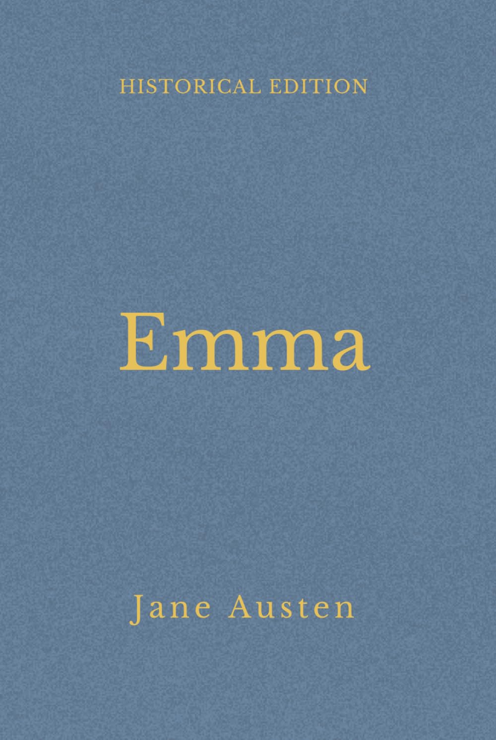 Emma: Regency Society, Matchmaking, And Manners (Annotated)