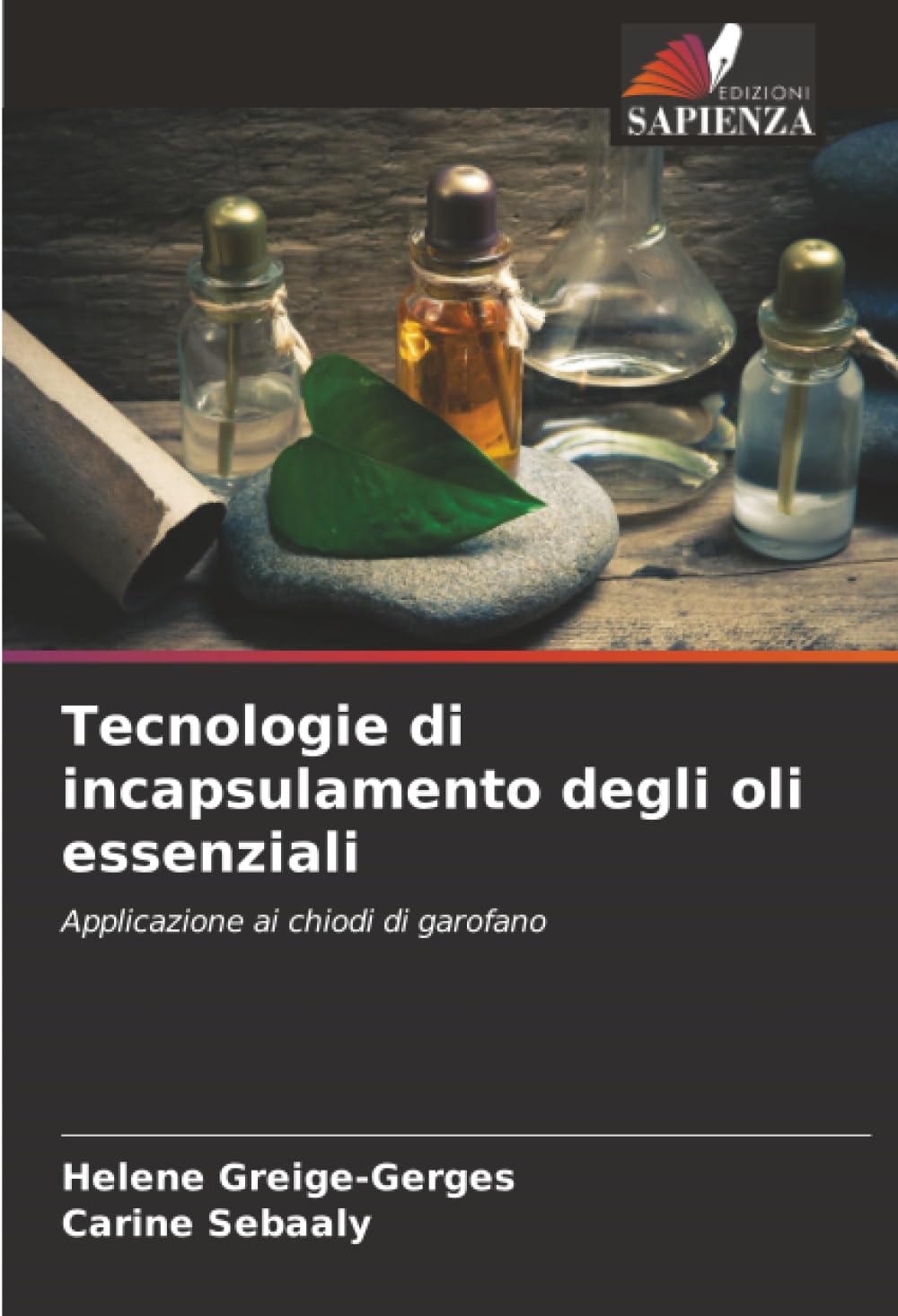 Tecnologie di incapsulamento degli oli essenziali: Applicazione ai chiodi di garofano