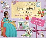 Love Letters from God; Bible Stories for a Girl’s Heart