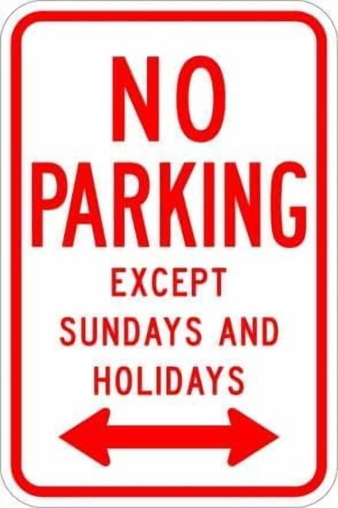 (2-Pack) Metal Tin Sign No Parking Except (dates) Sign - 12x8 Inch - Caution Safety Warning Security Indoor & Outdoor Home Office Work