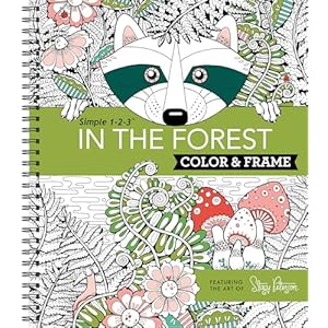 Color & Frame – In the Forest (Adult Coloring Book) Spiral-bound – December 8, 2015
