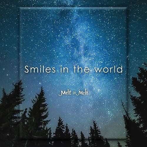 Smiles In The World