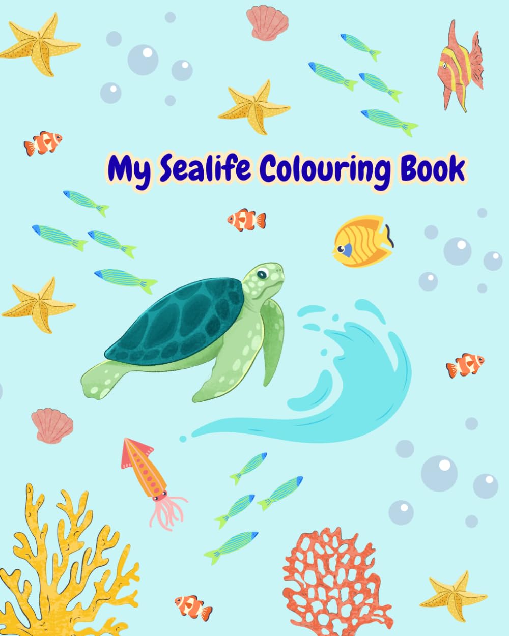 My Sealife Colouring Book (My Colouring Book Series)